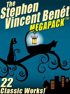cover image of The Stephen Vincent Benét Megapack